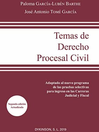 Temas de Derecho Procesal Civil. Adaptado al nuevo programa de las pruebas selectivas para ingreso en las Carreras Judicial y Fiscal
