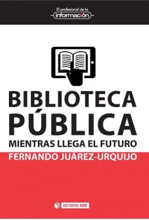 Biblioteca pública: mientras llega el futuro -0