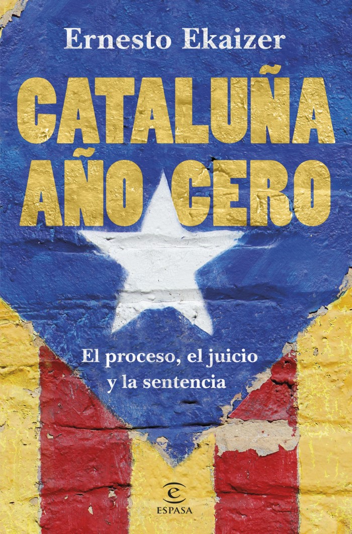 Cataluña año cero. El proceso, el juicio y la sentencia -0