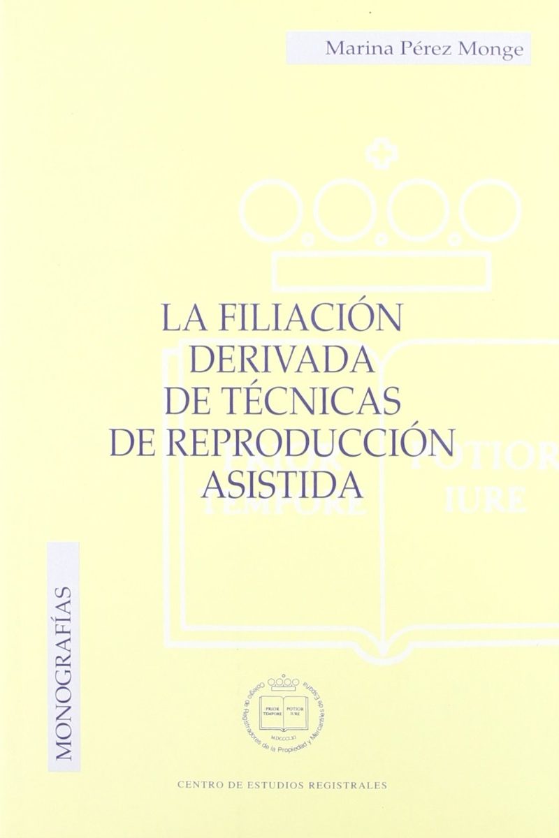 Filiación Derivada de Técnicas de Reproducción Asistida. -0