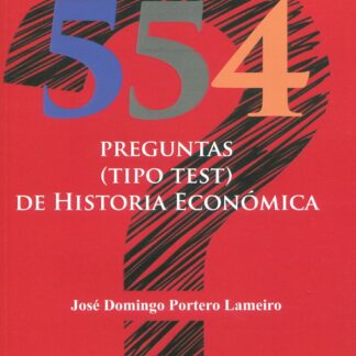 554 preguntas (tipo test) de historia económica
