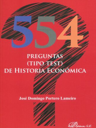 554 preguntas (tipo test) de historia económica