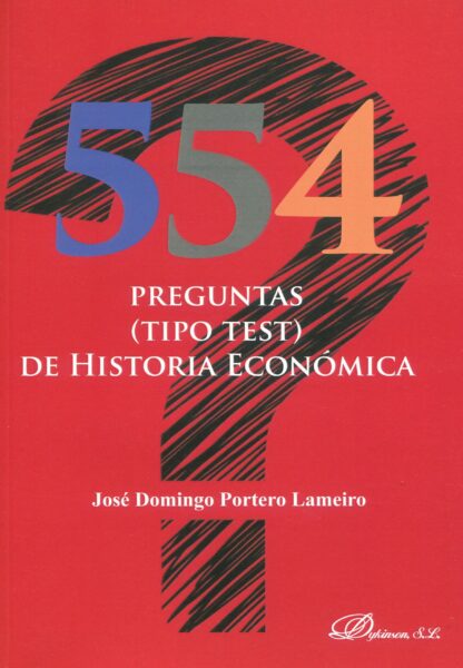 554 preguntas (tipo test) de historia económica