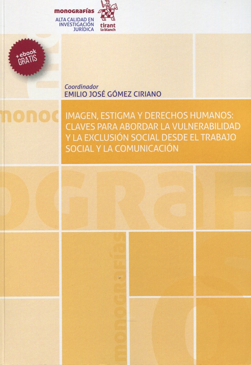Imagen, estigma y derechos humanos: Claves para abordar la vulnerabilidad y la exclusión social desde el trabajo social y la comunicación.-0