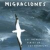 Migraciones. Los increíbles viajes de los animales -0