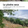 La piedra seca. Un recorrido por el mundo, allí donde la sencilla piedra hace paisaje-0