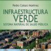 Infraestructura verde. Sistema natural de salud pública -0
