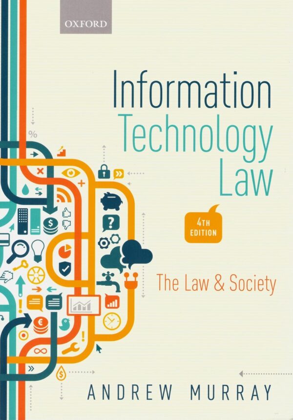 Information technology law. The law & society -0