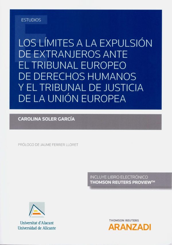 Los límites a la expulsión de extranjeros ante el Tribunal Europeo de Derechos Humanos y el Tribunal de Justicia de la Unión Europea-0