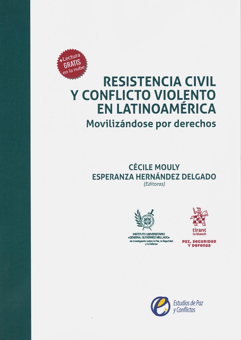 Resistencia civil y conflicto violento en latinoamérica. Movilizándose por derechos-0