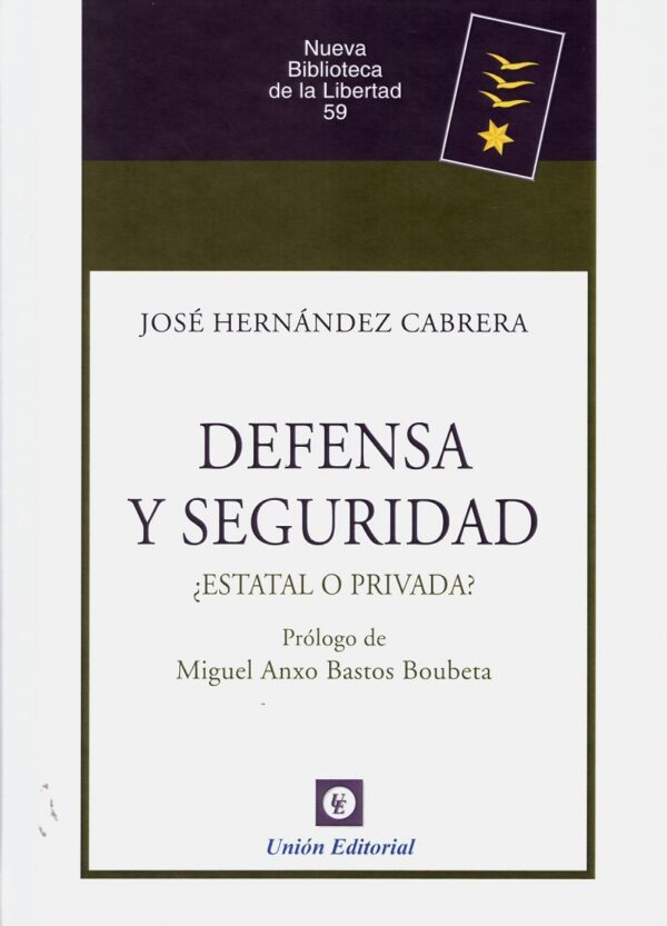 Defensa y seguridad ¿estatal o privada? -0