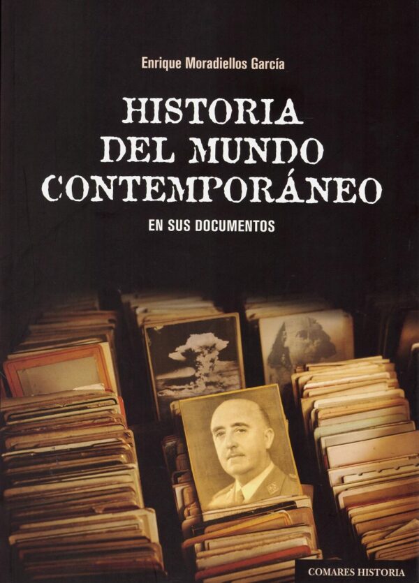 Historia del mundo contemporáneo en sus documentos -0