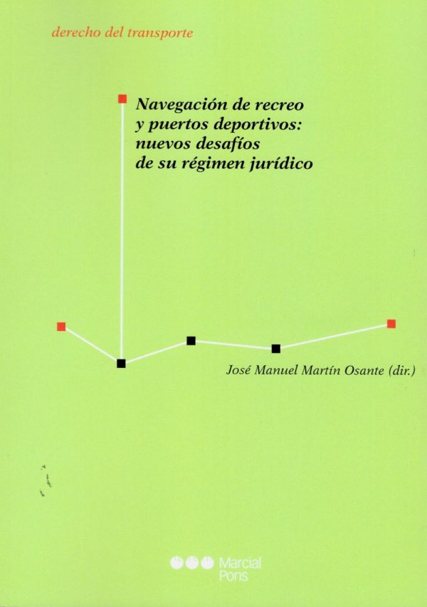 Navegación de recreo y puertos deportivos: nuevos desafíos de su régimen jurídico-0