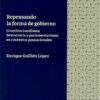 Repensando la forma de gobierno. Constitucionalismo, democracia y parlamentarismo en contextos posnacionales-0