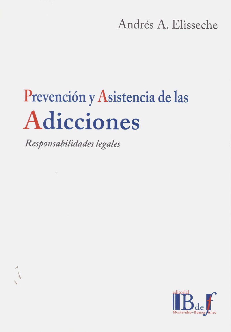 Prevención y asistencia de las adicciones. Responsabilidades legales-0