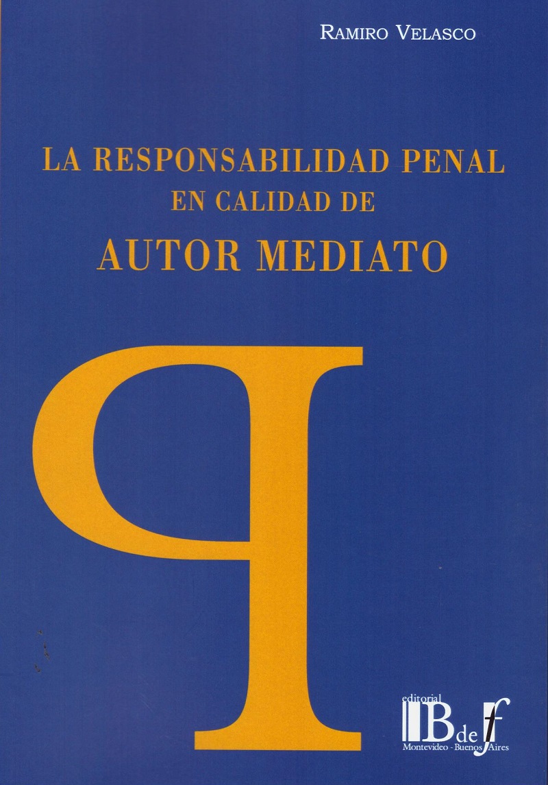 Responsabilidad penal en calidad de Autor Mediato -0