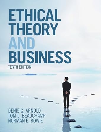 ETHICAL THEORY AND BUSINESS - 9781108435260