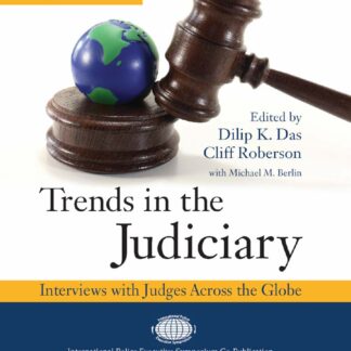 Trends in the judiciary. Interviews with judges across the Globe. Volume One *