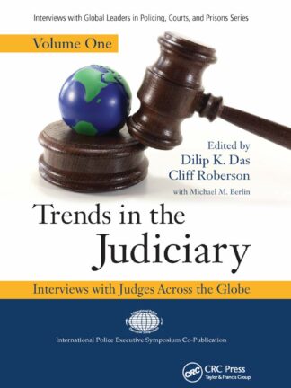 Trends in the judiciary. Interviews with judges across the Globe. Volume One *