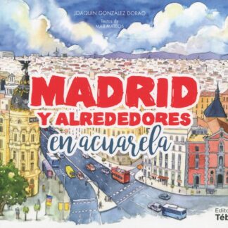 Madrid y alrededores en acuarela
