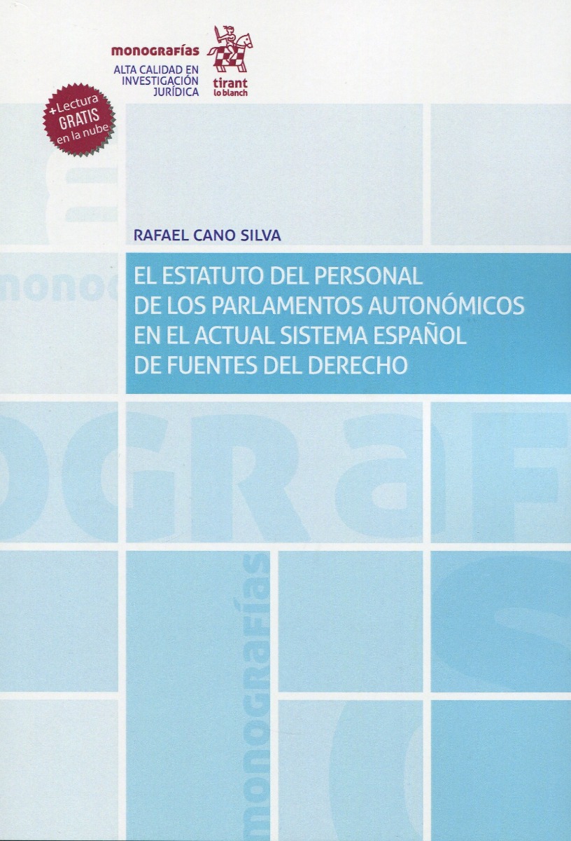 Estatuto del personal de los parlamentos autonómicos en el actual sistema español de fuentes del derecho. -0