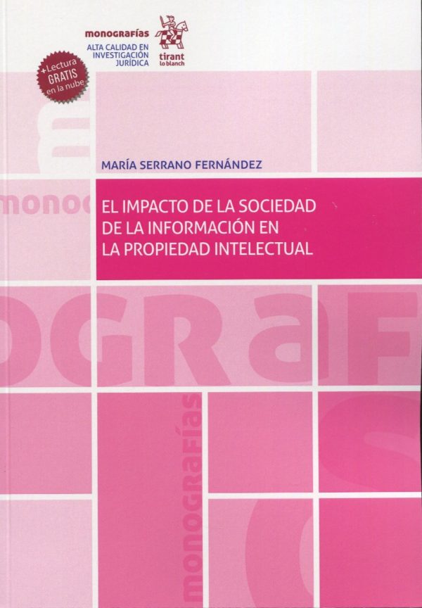 Impacto de la sociedad de la información en propiedad actual. -0