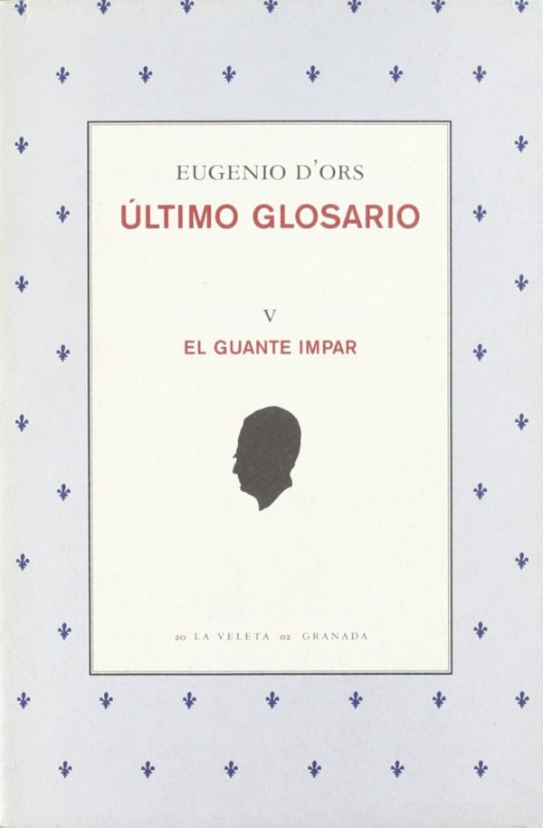 Ultimo Glosario. V. El Guante Impar. -0