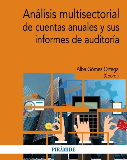 Análisis multisectorial de cuentas anuales y sus informes de auditoría