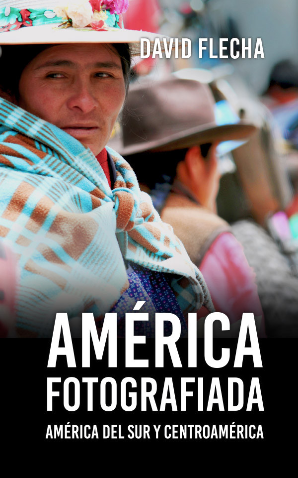 América fotografiada (América del Sur y Centroamérica) -0