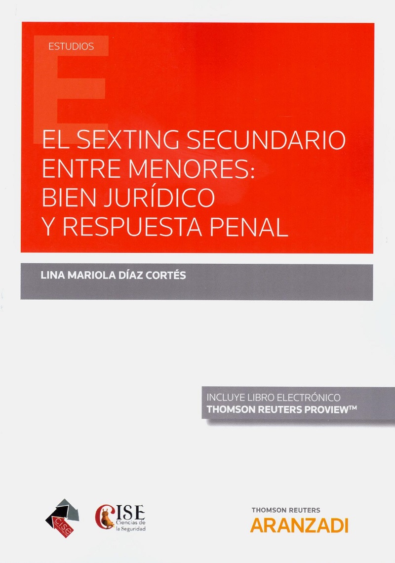 El Sexting secundario entre menores: bien jurídico y respuesta penal -0