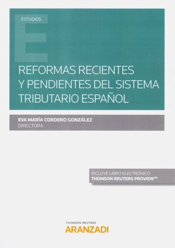 Reformas recientes y pendientes del sistema tributario español -0
