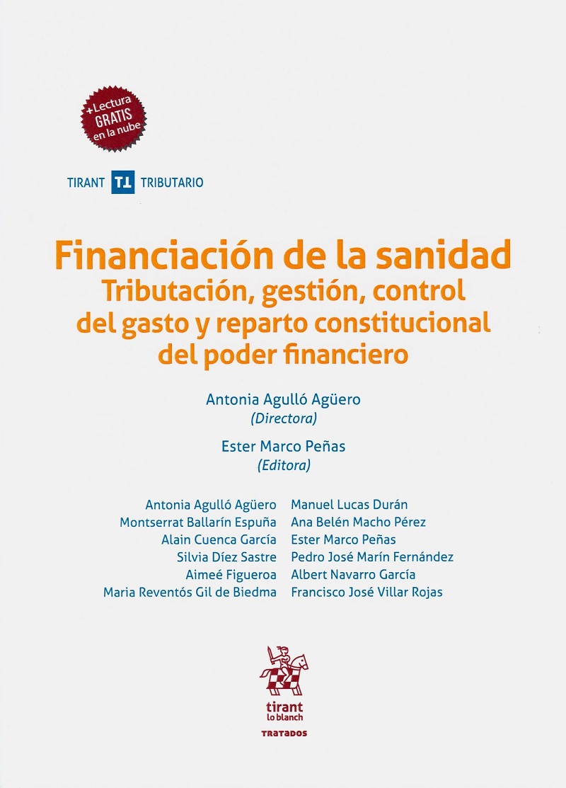 Financiación de la sanidad. Tributación, gestión, control del gasto y reparto constitucional del poder financiero-0