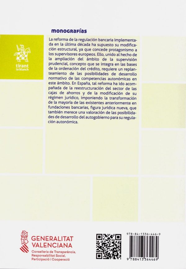 De las Cajas de Ahorros y las Fundaciones Bancarias. Desarrollo del autogobierno a través de la regulación del crédito-42394