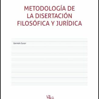 Metodología de la disertación filosófica y jurídica