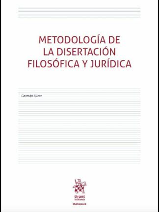 Metodología de la disertación filosófica y jurídica
