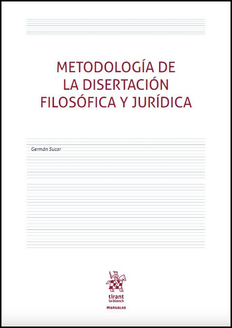 Metodología de la disertación filosófica / 9788413366050