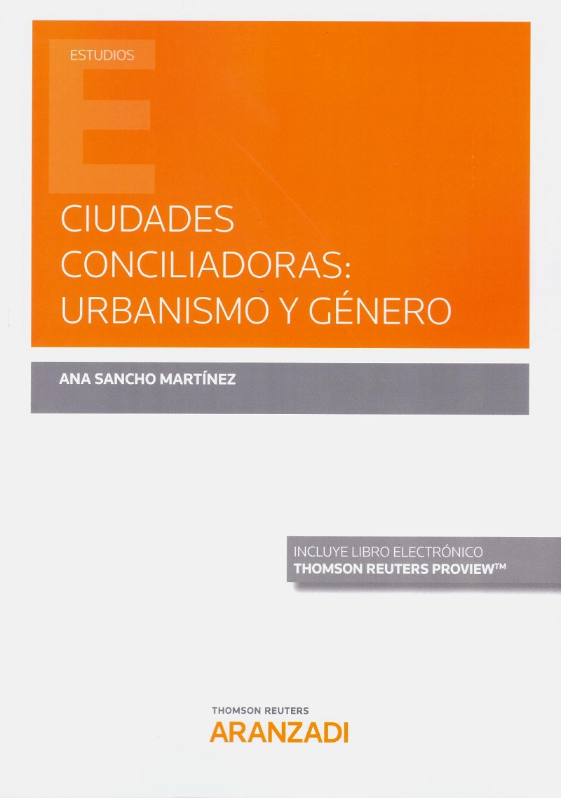 Ciudades conciliadoras: urbanismo y género -0