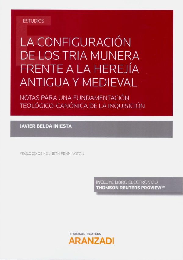 Configuración de los Tria Munera frente a la herejía antigua y medieval. Notas para una fundamentación teológico-canónica de la inquisición-0