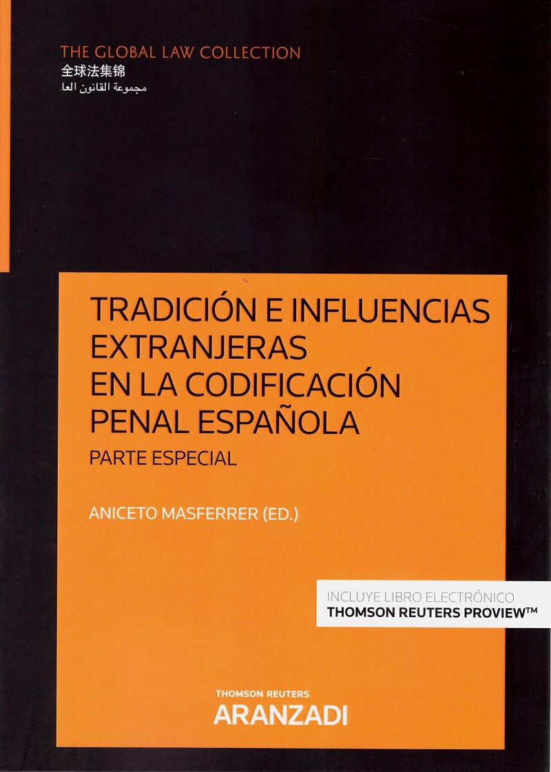 Tradición e inlfluencias extranjeras en la codificación penal española. Parte especial-0