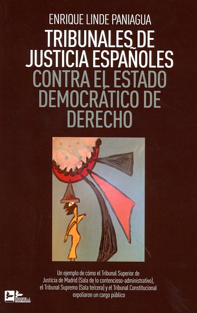 Tribunales de justicia españoles contra el estado democrático de derecho -0