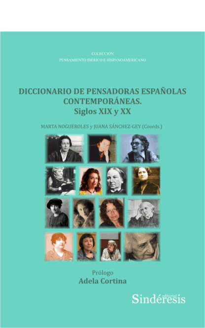 Diccionario de pensadoras españolas contemporáreas. Siglos XIX y XX