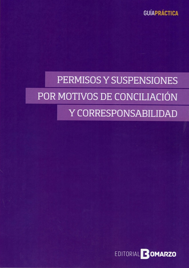 Permisos y suspensiones por motivos de conciliación y corresponsabilidad -0