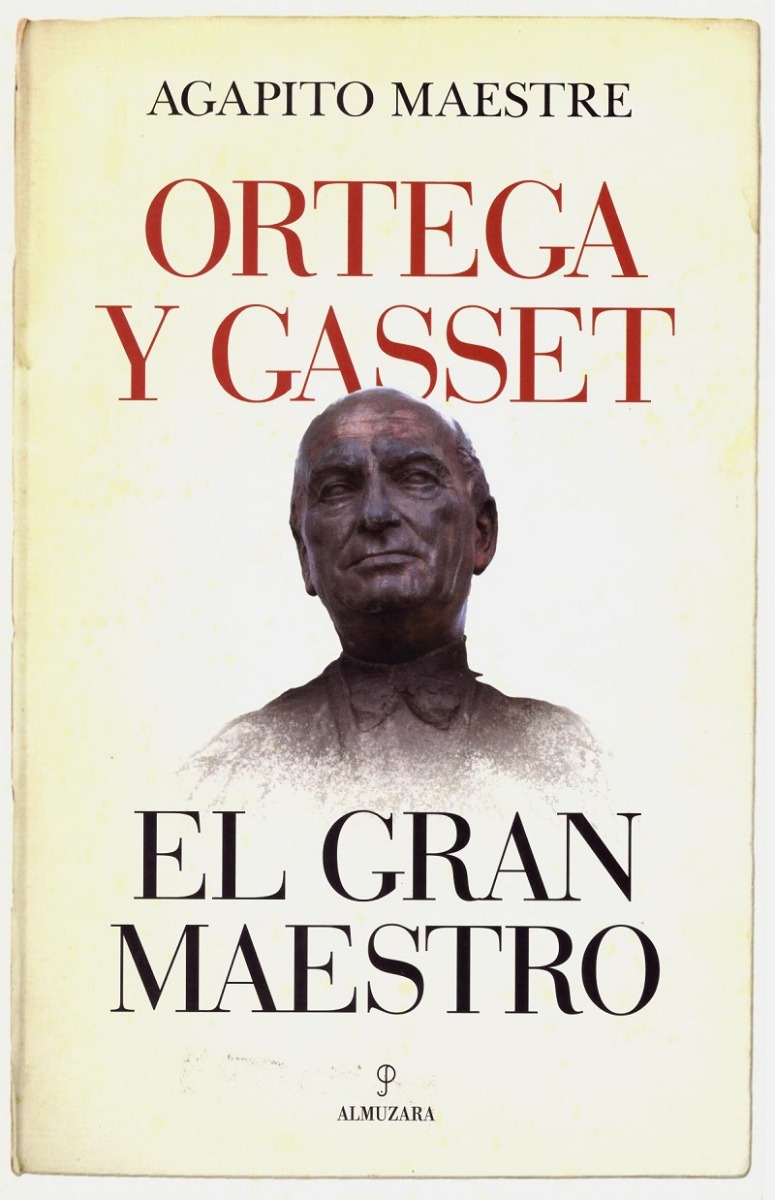 Ortega y Gasset. El gran maestro -0