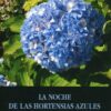 Noche de las hortensias azules -0