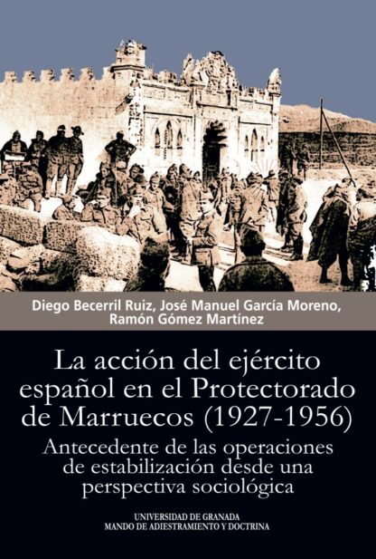Acción del ejército español en el Protectorado de Marruecos (1927-1956)