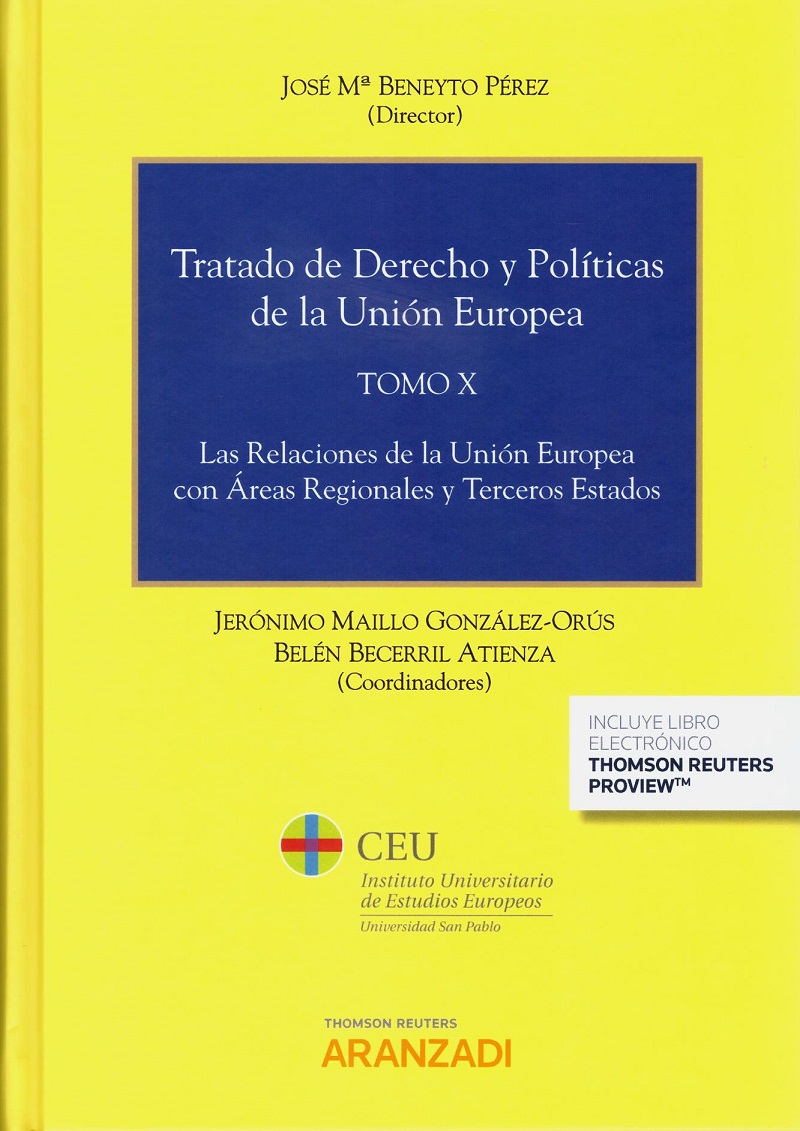 Tratado de derecho y políticas de la Unión Europea, Tomo X. Las Relaciones de la Unión Europea con áreas regionales y terceros estados-0