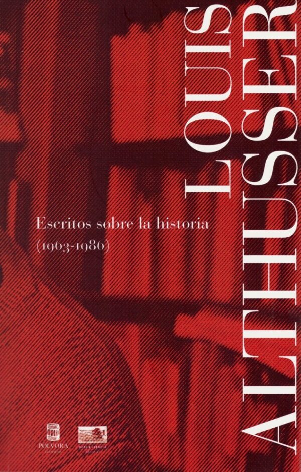 Escritos sobre la Historia (1963-1986) -0