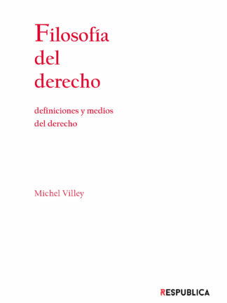 Filosofía del Derecho Definiciones y medios del derecho