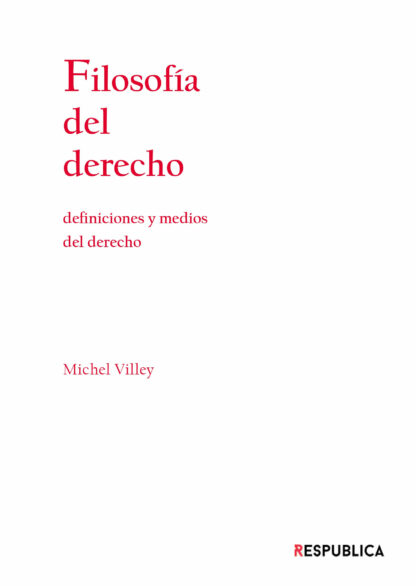 Filosofía del Derecho Definiciones y medios del derecho