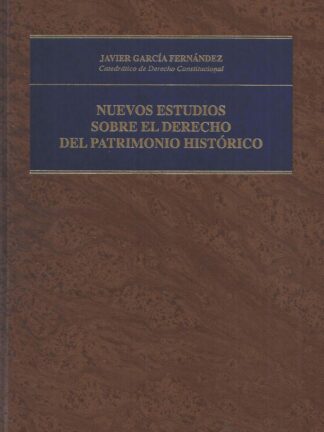 Nuevos estudios sobre el derecho del patrimonio histórico